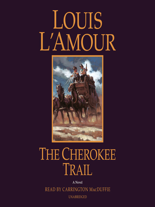 Title details for The Cherokee Trail by Louis L'Amour - Available